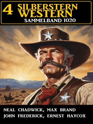 cover image of 4 Silberstern Western Sammelband 1020
